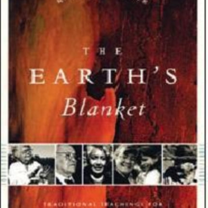 The Earth's Blanket: Traditional Teachings for Sustainable Living