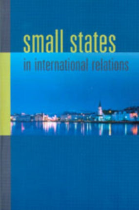 Small States in International Relations