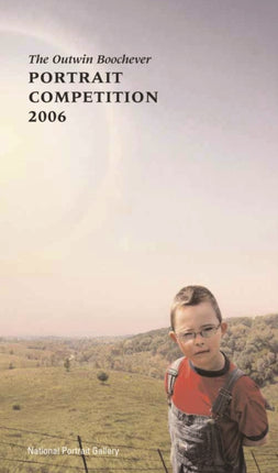 The Outwin Boochever Portrait Competition 2006