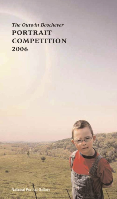 The Outwin Boochever Portrait Competition 2006