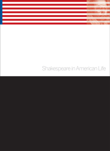 Shakespeare in American Life
