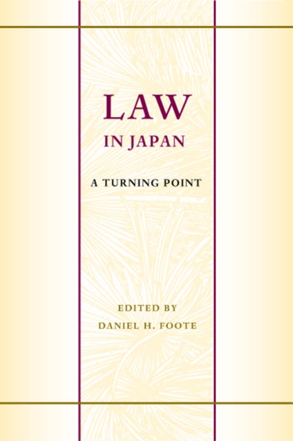 Law in Japan: A Turning Point