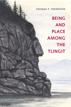 Being and Place among the Tlingit