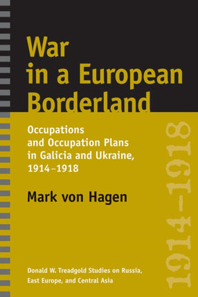 War in a European Borderland  Occupations and