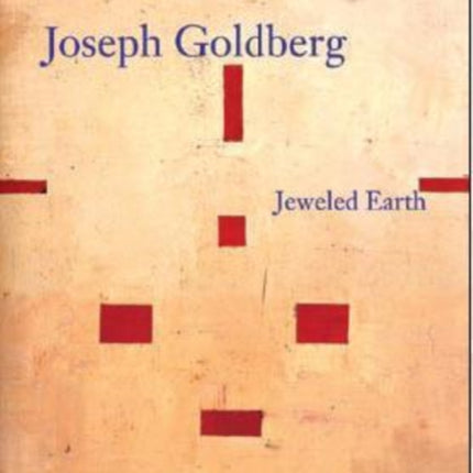 Joseph Goldberg: Jeweled Earth