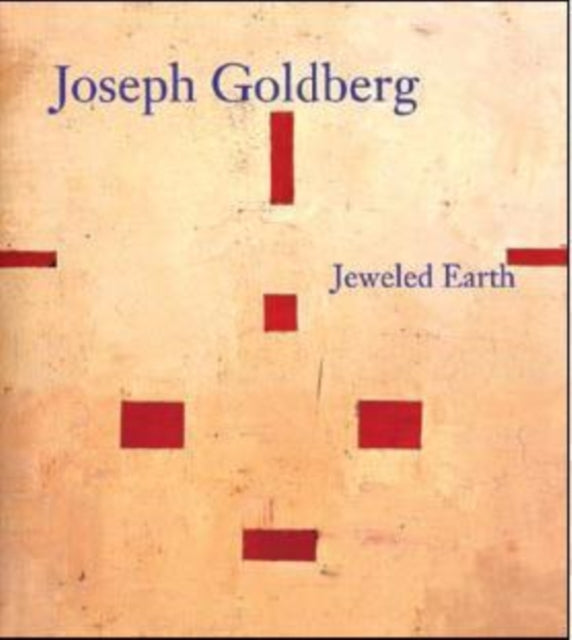 Joseph Goldberg: Jeweled Earth