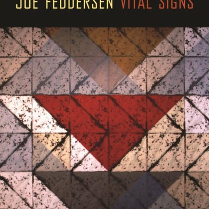 Joe Feddersen: Vital Signs