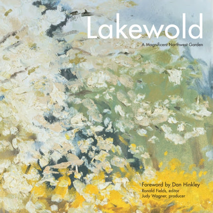 Lakewold: A Magnificent Northwest Garden