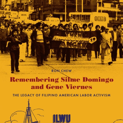 Remembering Silme Domingo and Gene Viernes: The Legacy of Filipino American Labor Activism