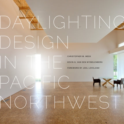 Daylighting Design in the Pacific Northwest