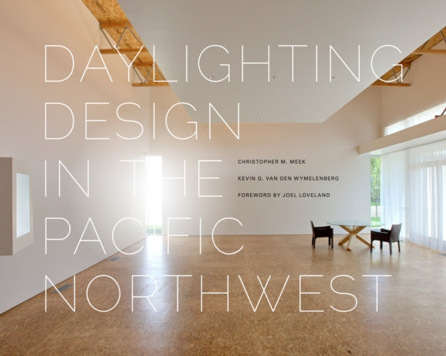 Daylighting Design in the Pacific Northwest