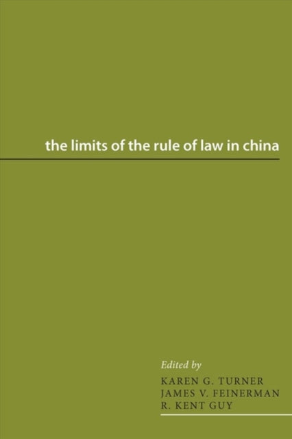 The Limits of the Rule of Law in China