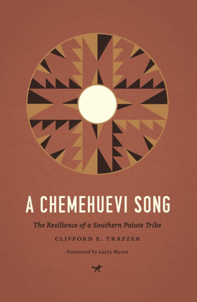 A Chemehuevi Song: The Resilience of a Southern Paiute Tribe