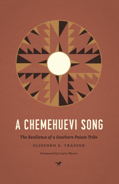 A Chemehuevi Song: The Resilience of a Southern Paiute Tribe