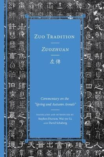 Zuo Tradition / Zuozhuan: Commentary on the "Spring and Autumn Annals" Volume 2