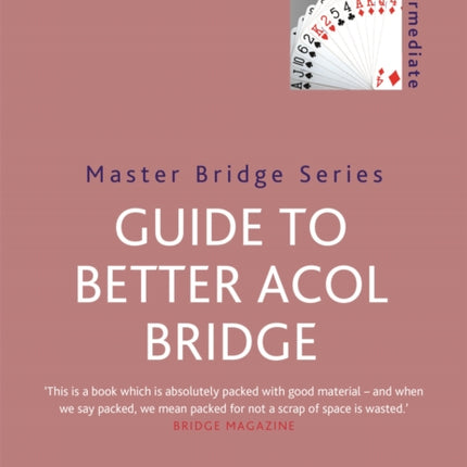 Guide To Better Acol Bridge