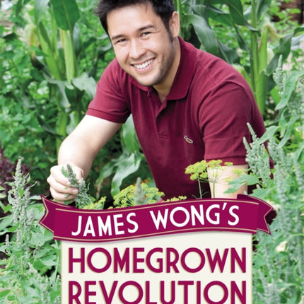 James Wong's Homegrown Revolution