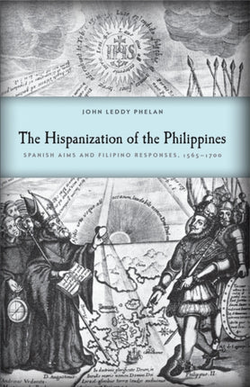 The  Hispanization of the Philippines  Spanish