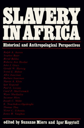 Slavery In Africa  Historical  Anthropological