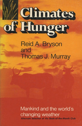 Climates of Hunger  Mankind and the Worlds