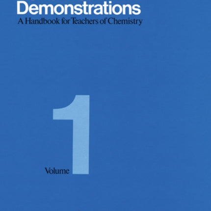 Chemical Demonstrations Volume One  A Handbook