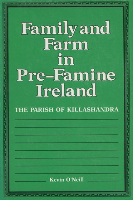 Family and Farm in Prefamine Ireland  The Parish
