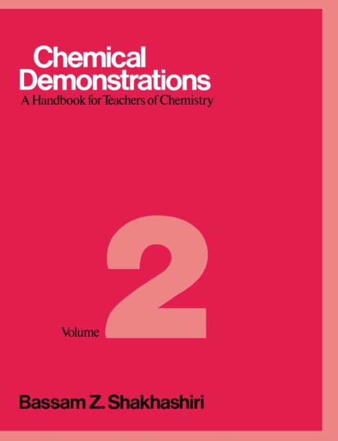 Chemical Demonstrations Volume Two  A Handbook