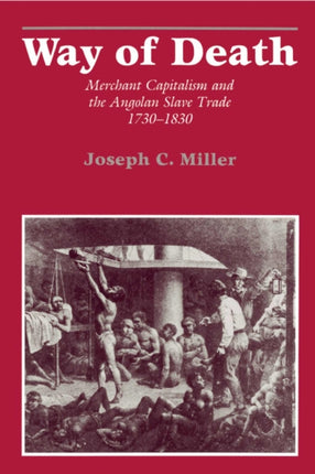Way of Death  Merchant Capitalism and the Angolan