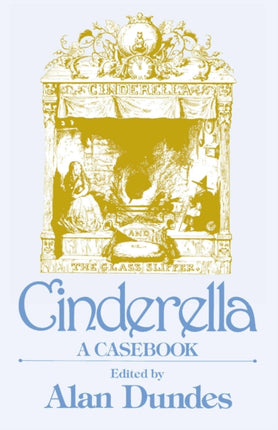 Cinderella  A Casebook