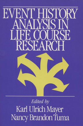 Event History Analysis in Life Course Research Life Course Studies