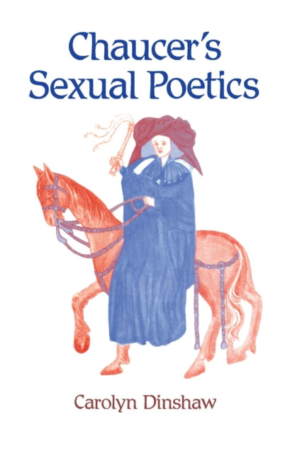 Chaucers Sexual Poetics