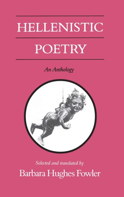 Hellenistic Poetry  An Anthology