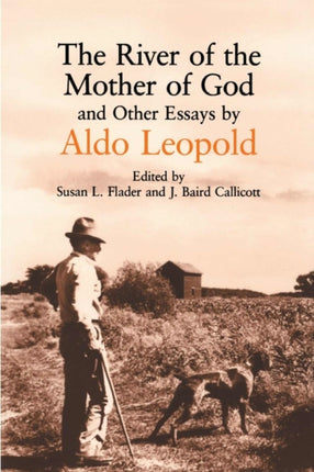 The River of the Mother of God and Other Essays