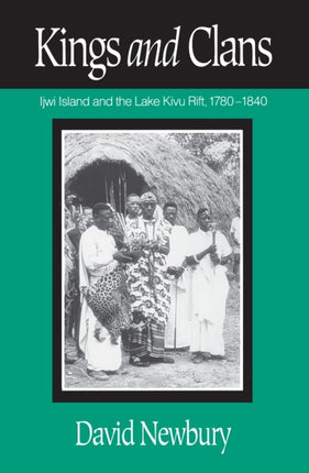Kings and Clans  Ijwi Island and the Lake Kivu