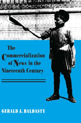 The Commercialization of News in the Nineteenth