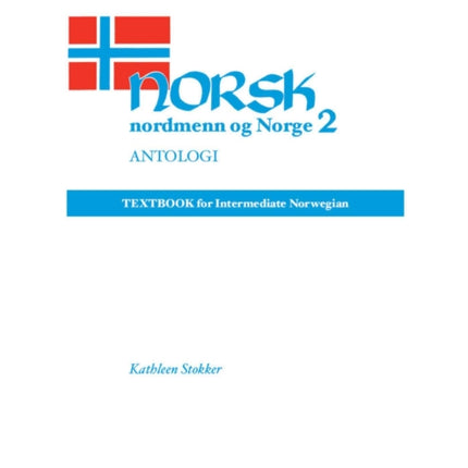 Norsk Nordmenn Og Norge  Antologi
