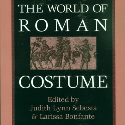 The World of Roman Costume
