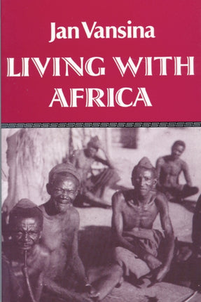 Living with Africa