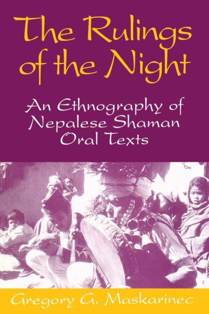 The Rulings of the Night  Ethnography of Nepalese
