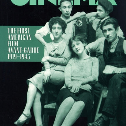 Lovers of Cinema  First American Film Avantgarde 191945