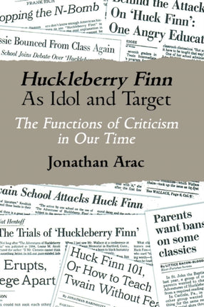 Huckleberry Finn as Idol and Target  The