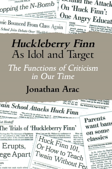 Huckleberry Finn as Idol and Target  The