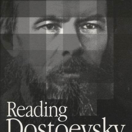 Reading Dostoevsky