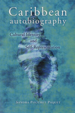 Caribbean Autobiography  Cultural Identity and