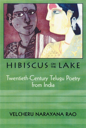 Hibiscus on the Lake  Twentiethcentury Telugu Poetry from India
