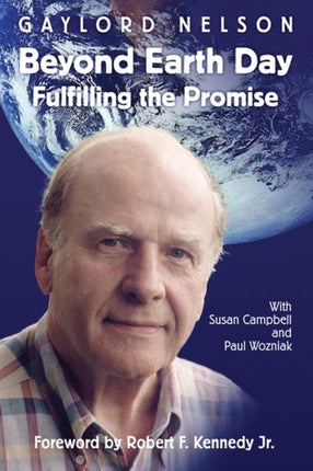 Beyond Earth Day  Fulfilling the Promise