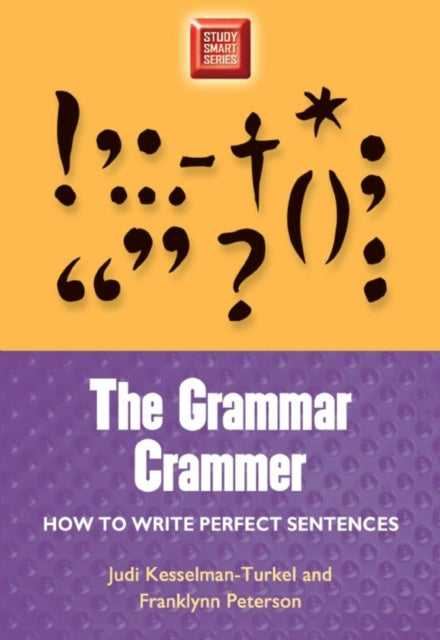 The Grammar Crammer  How to Write Perfect Sentences