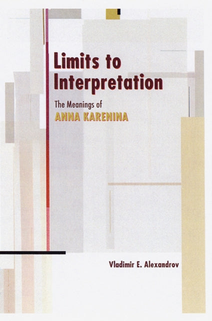 Limits to Interpretation  The Meanings of Anna