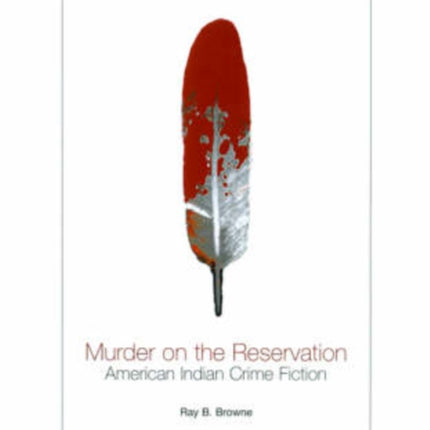 Murder on the Reservation  American Indian Crime