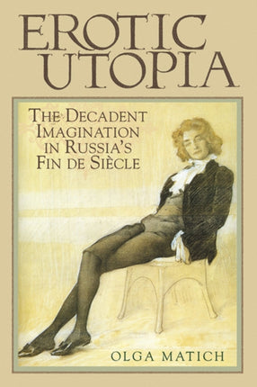 Erotic Utopia  The Decadent Imagination in